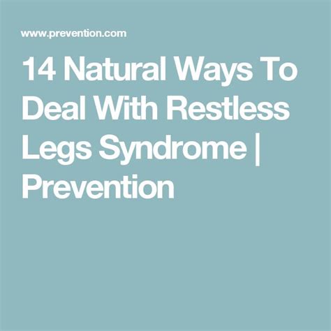14 Natural Ways To Deal With Restless Legs Syndrome Restless Leg
