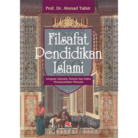 Buku Filsafat Pendidikan Islami Penerbit Rosda ORIGINAL Shopee