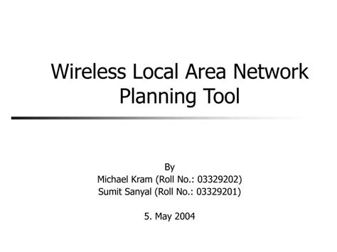 Ppt Wireless Local Area Network Planning Tool Powerpoint Presentation