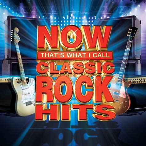 Amazon Now Thats What I Call Classic Rock Hits Now Classic Rock Hits 輸入盤 音楽