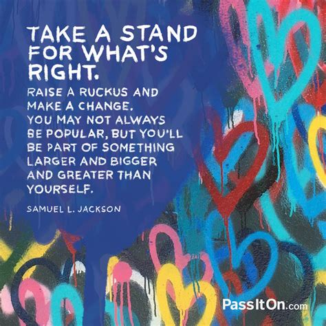 Take A Stand For Whats Right Raise A The Foundation For A Better Life