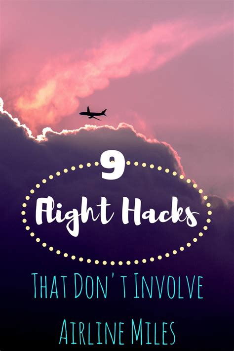 9 Flight Hacks That Dont Involve Airline Miles Where In The World Is