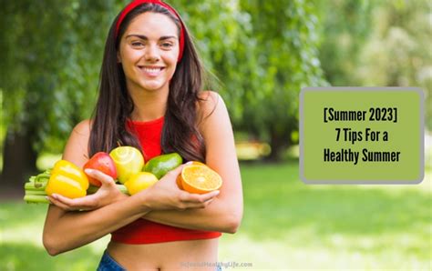 Summer 2023 7 Tips For A Healthy Summer LifeHealthThings