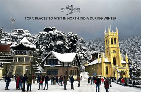 Top 5 Places To Visit In North India During Winter Starline Travels