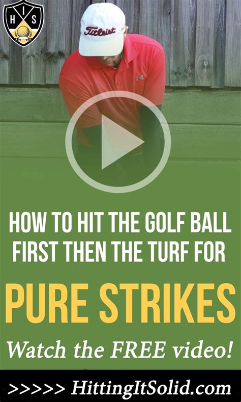 How To Hit The Golf Ball First Then The Turf For Pure Strikes Golf