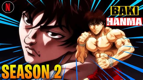 Baki Hanma Season 2 Part 2 Confirmed Release Date Baki Hanma Youtube