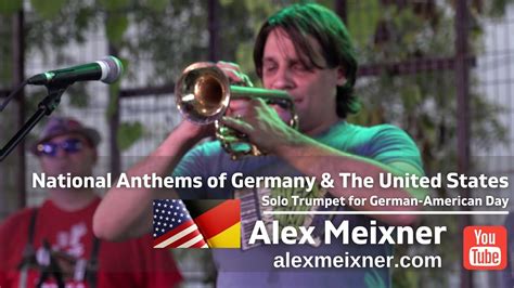 German And American National Anthems Alex Meixner On Trumpet Youtube