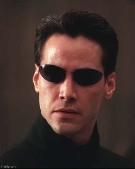 Neo Matrix Keanu Reeves Imgflip