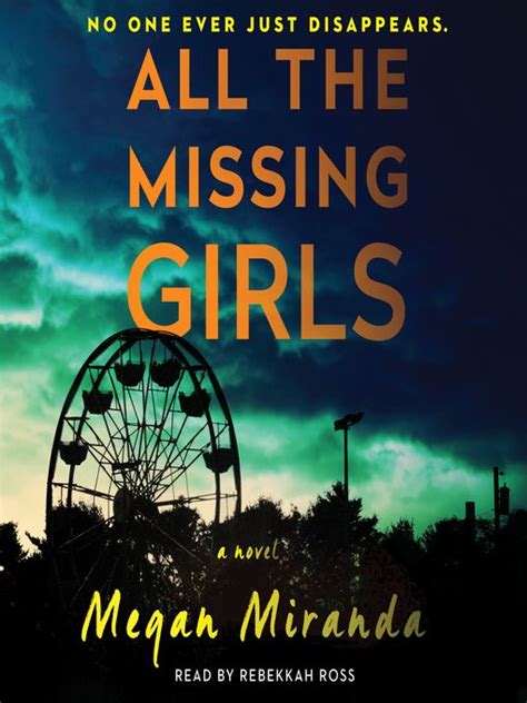 all the missing girls a novel by megan miranda rebekkah ross audiobook all the missing girls
