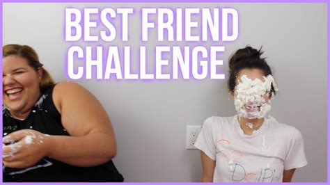 Best Friend Challenge Youtube