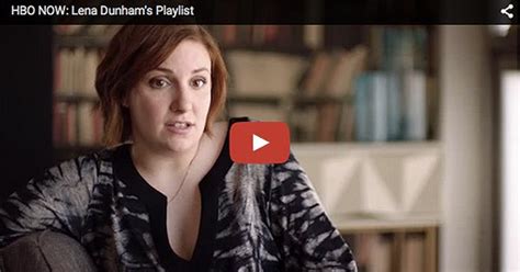 Lena Dunham Sex And The City Hbo Now Playlist