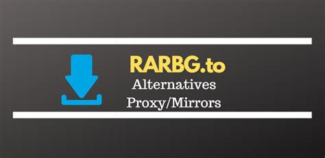 Best Rarbg Alternatives Rarbg Proxy Mirror Sites In Flickr