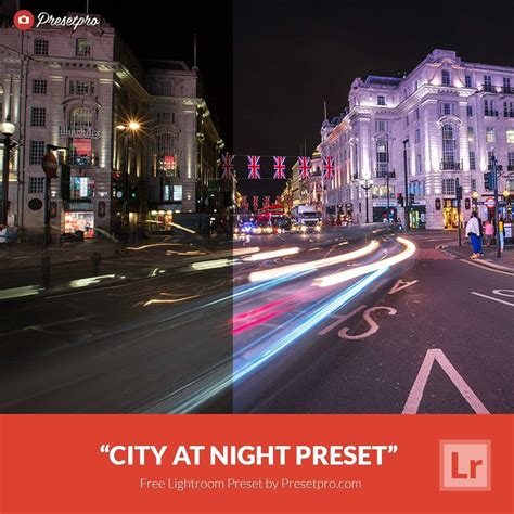 This is definitely a preset to keep if you photograph this. Free Lightroom Preset City at Night - Download Now!