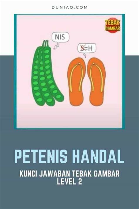Kunci jawaban tebak gambar level 72. Kunci Jawaban Tebak Gambar Level 2 - Ragam Informasi