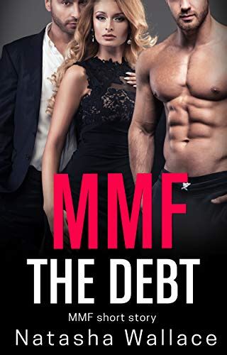 Mmf The Debt Straight To Gay Mmf Short Story By Natasha Wallace Goodreads