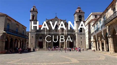 top attractions in havana cuba youtube