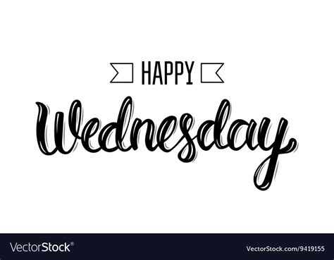 Happy Wednesday Calligraphy