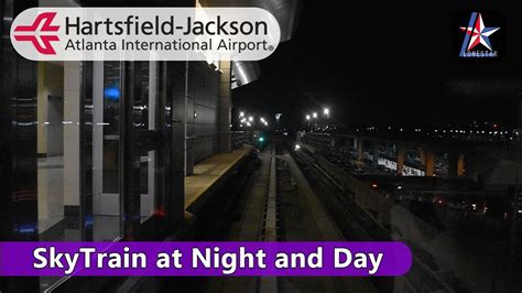 Atl Skytrain At Night And Day Hartsfield Jackson Intl Airport