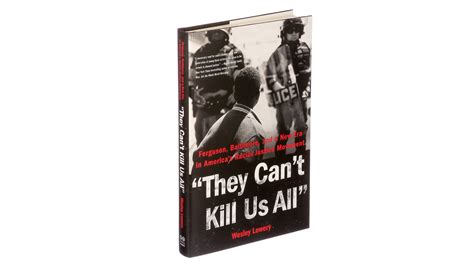 Review ‘they Cant Kill Us All Tallies The Unarmed Black Men Shot By