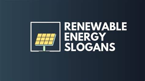 Catchy Renewable Energy Slogans