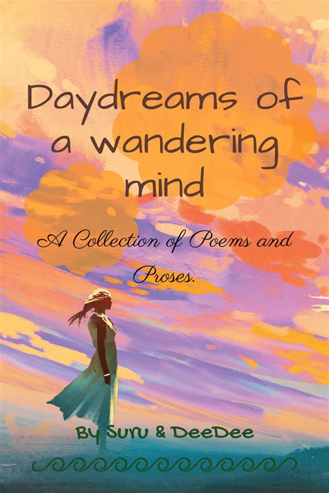 Daydreams Of A Wandering Mind