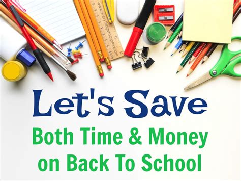 Lets Save Both Time And Money On Back To School