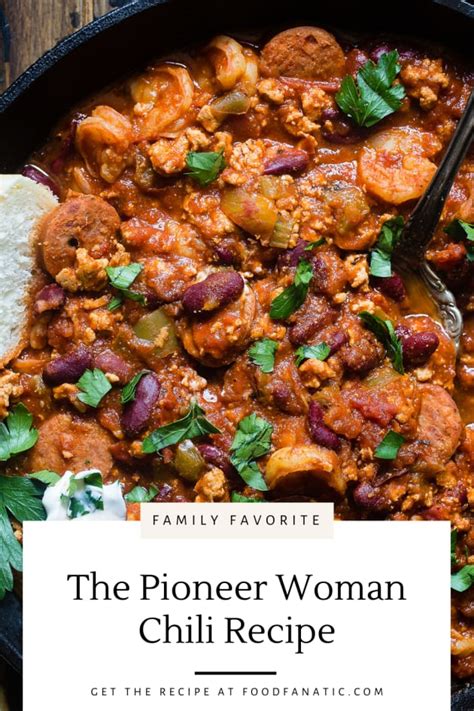 Pioneer Woman Chili Recipe Food Fanatic