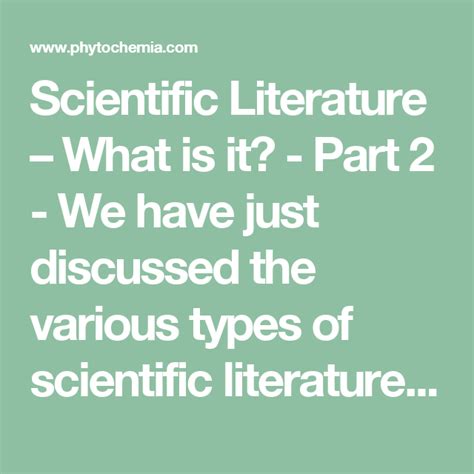 Scientific Literature What Is It Part 2 We Have Just Discussed