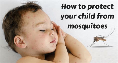 Keep Your Child Safe From Mosquito Bites