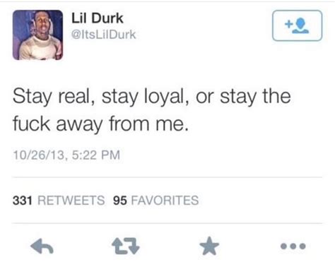 Pin By Asia Hall On Twitter Post And Stuff Mood Quotes Lil Durk Quotes