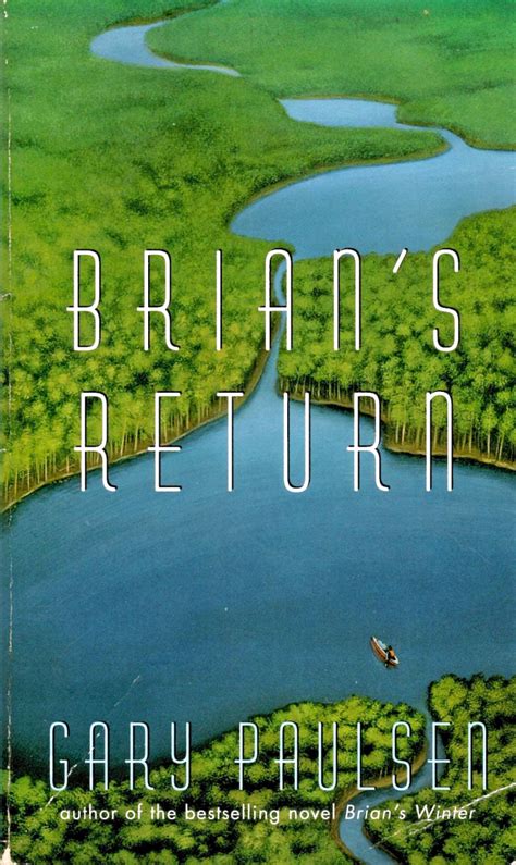 Brians Saga Book 4 Brians Return By Gary Paulsen Reading Over