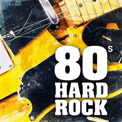80 s hard rock compilation by various artists spotify