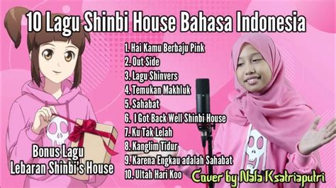10 Lagu Shinbi S House Bahasa Indonesia Youtube