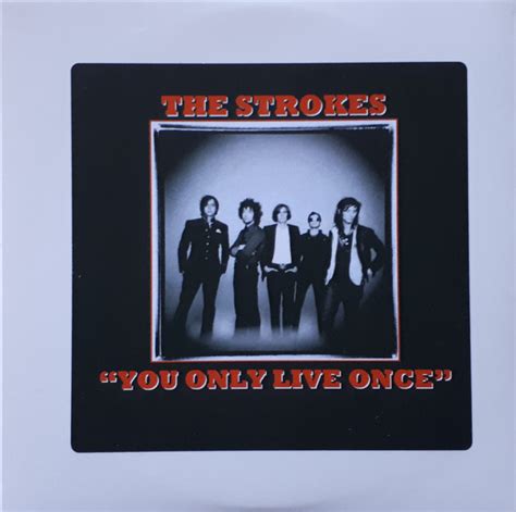 The Strokes You Only Live Once Cdr Discogs