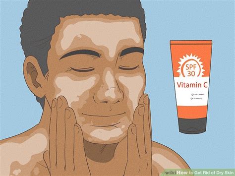 4 Ways To Get Rid Of Dry Skin Wikihow Life