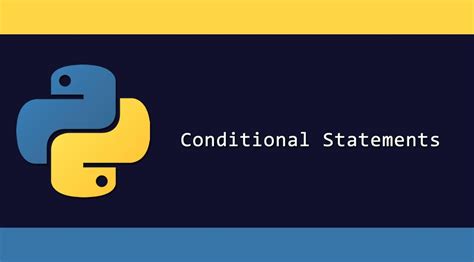 Conditional Statements In Python If Else Elif And Switch Case