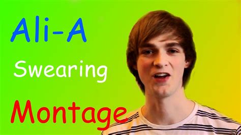 Ali A Swearing Montage Youtube