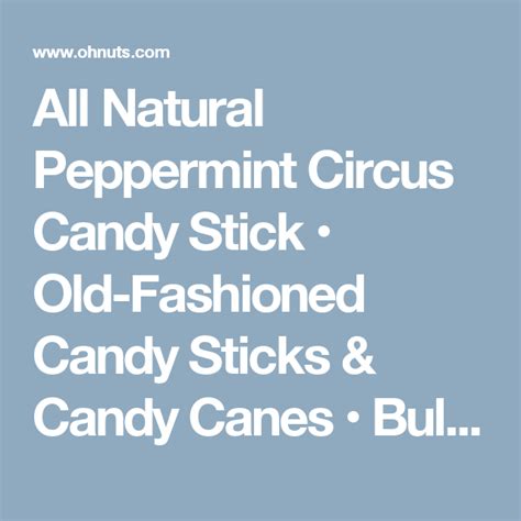 All Natural Peppermint Circus Candy Stick • Old Fashioned Candy Sticks