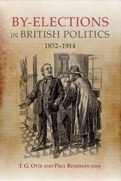 By Elections In British Politics 1832 1914 Buy By Elections In