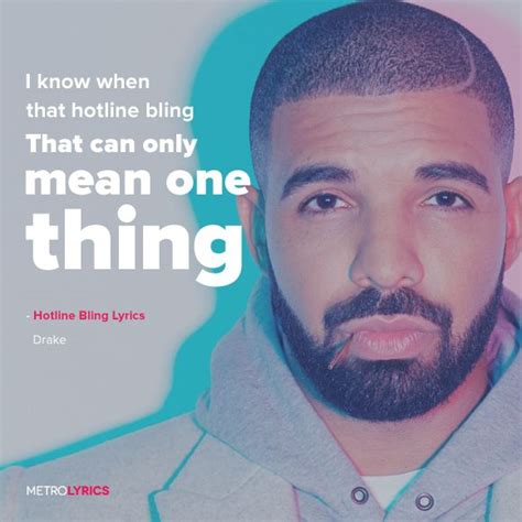 Drake Hotline Bling Lyrics Hotline Lyrics Drake Drake