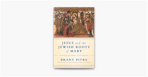 ‎jesus And The Jewish Roots Of Mary On Apple Books