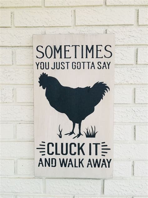 Cluck It Wood Chicken Sign Funny Chicken Sign Chicken Wall Decor Attitude Chicken Signs
