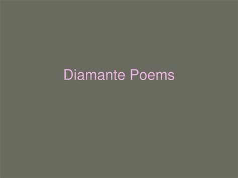 Ppt Diamante Poems Powerpoint Presentation Free Download Id210079