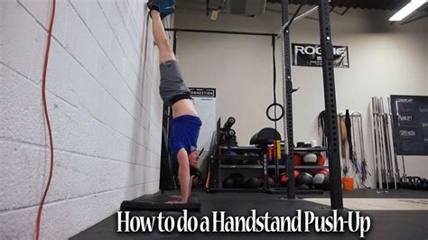 How To Do A Handstand Push Up Progressions Kipping Strict Etc