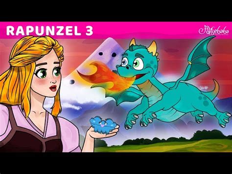 Rapunzel Series Episode 3 Baby Dragon Fairy Tales And Bedtime