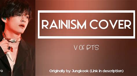 Bts V Rainism Rain Cover Lyrics Han Rom Eng Edited Version Of Jungkook S Cover Youtube