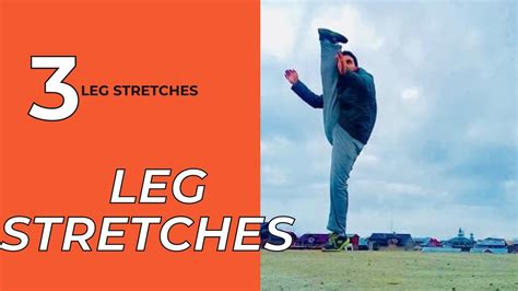 Leg Stretches For Higher And Strong Kicks Part 3 Youtube