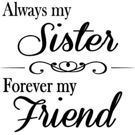 Always My Sister Forever My Friend Vinyl By Stuckonyouvinylexp