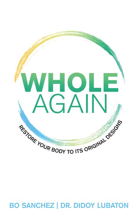 Download whole again audiobook or any other file from books category. Whole Again | Feast Books | Bo Sanchez and Dr. Didoy Lubaton