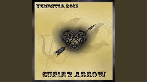 Cupid S Arrow Youtube